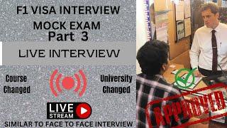 USA F1 VISA INTERVIEW MOCK EXAM | Live Interview Practise | Part 3 | Rejected & Course/Uni Changed