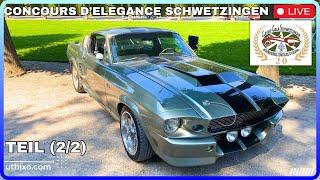 LIVE | (2/2) 2024 Concours d'Elegance CLASSIC GALA SCHWETZINGEN | alle Autos! TEIL 2 von 2