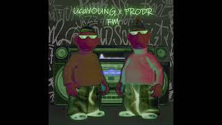 Uca YOUNG x PRODR - FM ( Official audio )