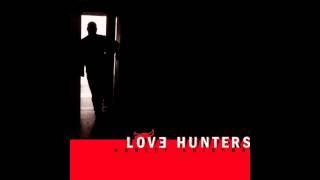 Love Hunters - Bamboo - (Audio 2001)