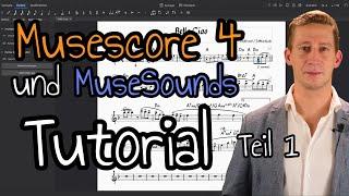 Musescore 4 Tutorial Deutsch - Teil 1: Erstellung einer Partitur in Musescore