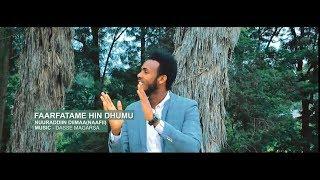 Nuredin Dima(Naafii)- FAARFATAMEE HINDHUMU. New 2018 Afaan Oromo Gospel song.