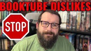 Top 3 Things I Do Not Like about Booktube and WHY!