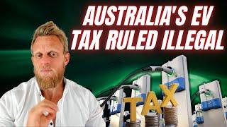 Australian High Court reverses illegal tax; calls it ‘world’s worst EV policy’