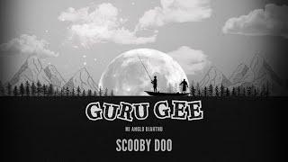 Guru Gee - Scooby Doo (Official Lyrics Video)