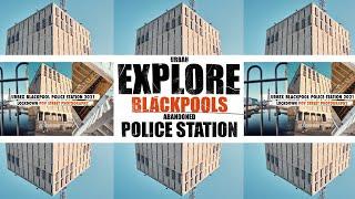 Explore Blackpools derelict police station urban explore TRAILER. pov street photography UK england