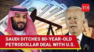 Saudi's MBS Shocks America; Dollar Dominance Could End As Riyadh Chooses Not To Renew U.S. Oil Deal