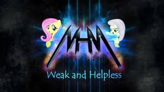 DJ MHM - Weak and Helpless