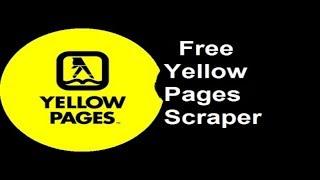 Free Yellow Pages scraper 2024 100% working