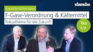 F-Gase-Verordnung & Kältemittel | Marktübersicht & Fokusthema | Teil 1/7