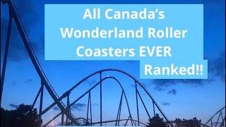 All Roller Coasters EVER at Canada’s Wonderland Ranked!