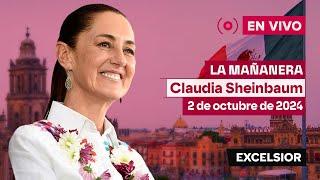 Mañanera de Claudia Sheinbaum, 2 de octubre de 2024 | EN VIVO