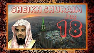 Al Qur'an Juz 18 Sheikh Shuraim