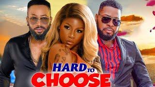 Hard To Choose (Complete Season)- Frederick Leonard/Destiny Etiko/Jerry Williams 2024 Latest Movie