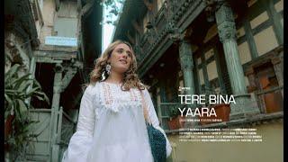 Tere Bina Yaara - Heena Khan (Official Music Video) Faryaad - Latest Love Song 2024 - Romatic Song