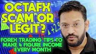 Is OctaFX Scam or Legit? Full OctaFX Review. Simple Forex tips to make 4 figure income every month.