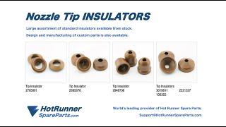 Nozzle Tip INSULATORS for HUSKY, Männer, and all OEM Hot Runners - HotRunnerSpareParts.com