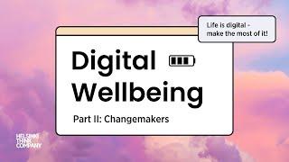 Startup stories I Digital Wellbeing Event Series: Changemakers