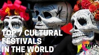 Top 7 Cultural Festivals In the World | Top Seven | (Clear Explanation)