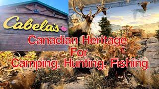 Cabela's Calgary | Canadian Heritage | Camping | Hunting | Fishing | Outdoor Activities | Sports