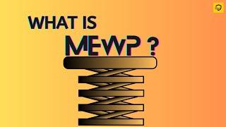 SAFETY TIPS - What is MEWP  ?