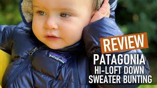 Review - Patagonia Hi Loft Down Sweater Baby Bunting