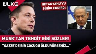 Elon Musk'tan Tehdit Gibi Sözler! "Gazze'de Bir Çocuğu Öldürürseniz..." #haber