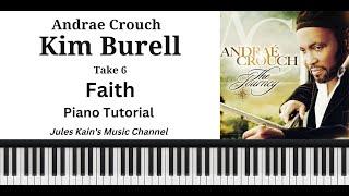 Kim Burrell - Faith - Piano Tutorial - Andrae Crouch