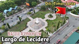 AMBIENTE LORAIK IHA LARGO LECIDERE || Afternoon View of Lecidere, Dili, Timor-Leste