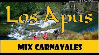 MIX CARNAVALES DE LOS APUS