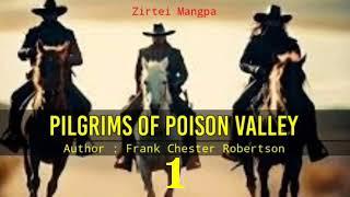 PILGRIMS OF POISON VALLEY - 1 | Author : Frank Chester Robertson