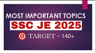 SSC JE 2025 Civil Most Important Subject & Weightage |SSC JE 2025 Civil Engineering Important Topics