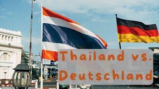 Thailand vs,  Deutschland das mache ich anders, bin ich ein anderer Mensch?