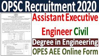 OPSC AEE Civil Recruitment 2020 ¦¦ OPSC Assistant Executive Engineer Online Form 2020 : 210 Post