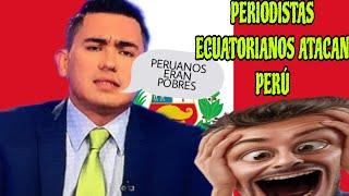 Español REACCIONA a PERIODISTA ECUATORIANA TIENE ENVIDIA DE LOS PERUANOS