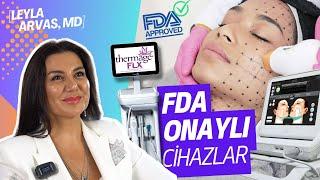 FDA Onaylı Cihazlar ile Gençleşmek: Genç ve Sağlıklı Görünüm | Op. Dr. Leyla ARVAS