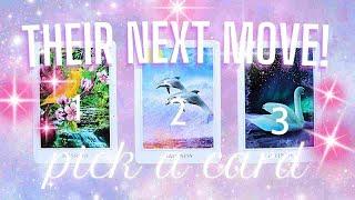  THEIR NEXT MOVE! What Will Happen? / PICK A CARD Love Tarot