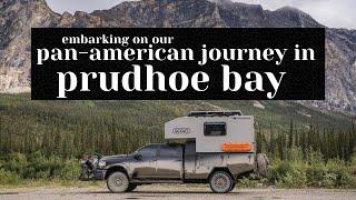 Embarking on our Pan-American journey | Prudhoe Bay