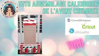 TUTO MONTAGE CALENDRIER DE L'AVENT CHEMINEE