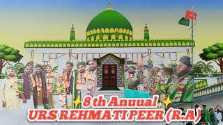 8th Annual URS REHMATI PEER (R.A) #AAKHRIGHULAM