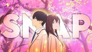 Snap - I Want To Eat Your Pancreas || Movie [Sad AMV/Edit]  #anime #animeedit #amv #sadanime