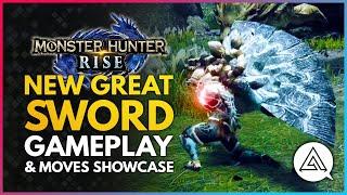 Monster Hunter Rise | New Great Sword Weapon Gameplay & Moves Showcase