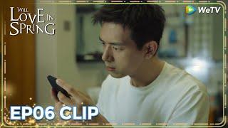ENG SUB | Clip EP06 |  Kissing incident spread throughout the town | WeTV | Will Love in Spring