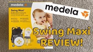 The NEW Medela Swing Maxi REVIEW!!!!