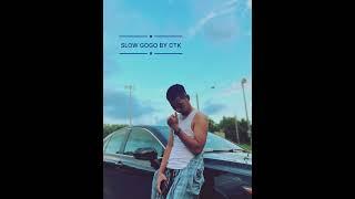 Slow Gogo by CTK [prod - Shando]Official audio