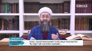 23 Şubat 2017 Tarihli Bu Haftanın Sohbeti - Cübbeli Ahmet Hocaefendi Lâlegül TV