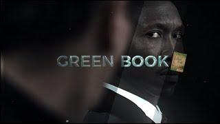 Green Book 「Edit」 || Just the two of us