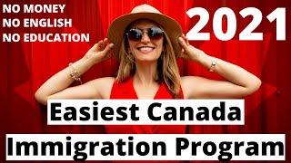 Easiest Canada Immigration Program in 2021