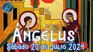 ÁNGELUS DEL DIA DE HOY, SABADO 20 DE JULIO DEL 2024, ORACION A NUESTRA MADRE LA VIRGEN MARIA 