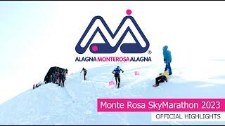 Monte Rosa SkyMarathon 2023 - Official Highlights